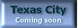 Texas City 
Coming soon