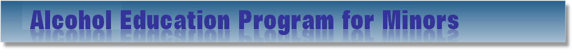 Alcohol Education Program for Minors